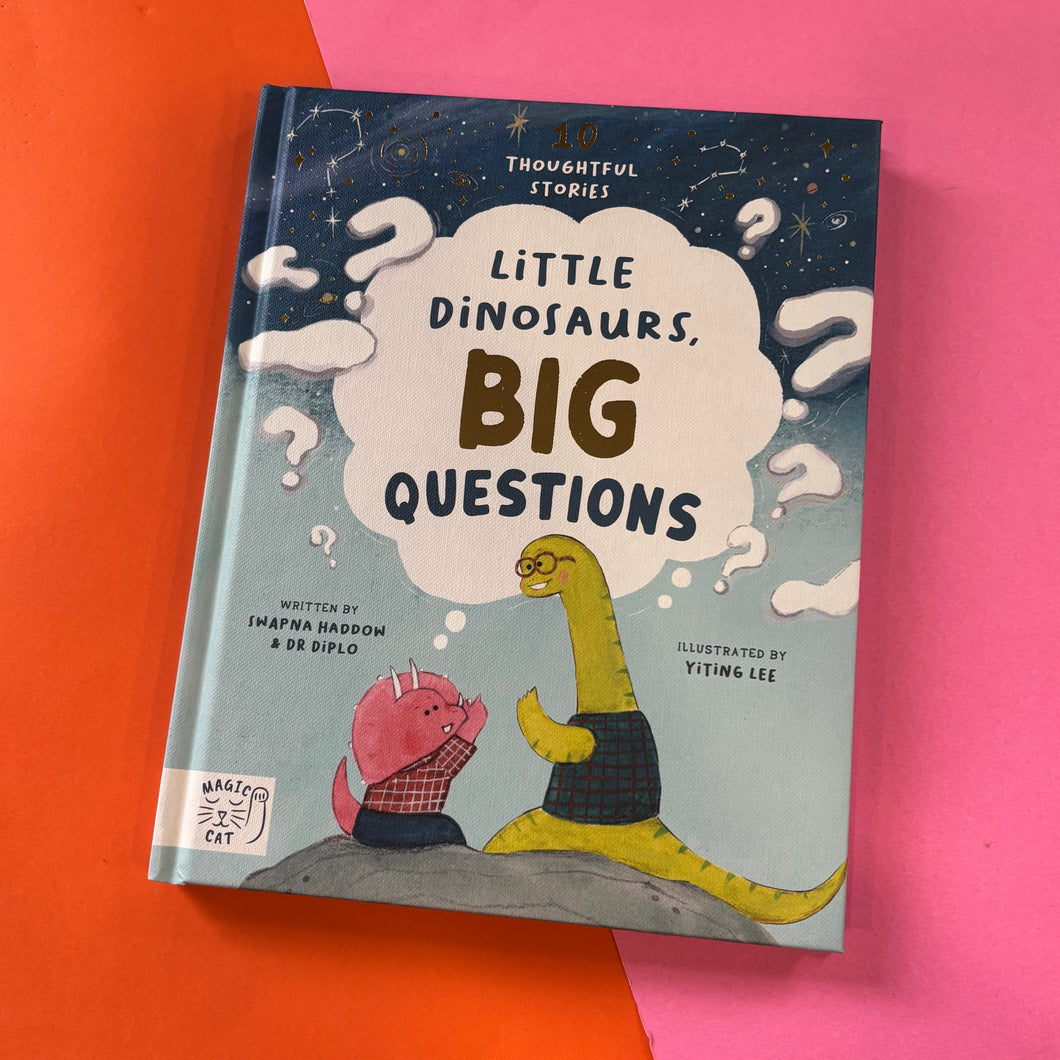 Little Dinosaurs, Big Questions : 10 Thoughtful Stories