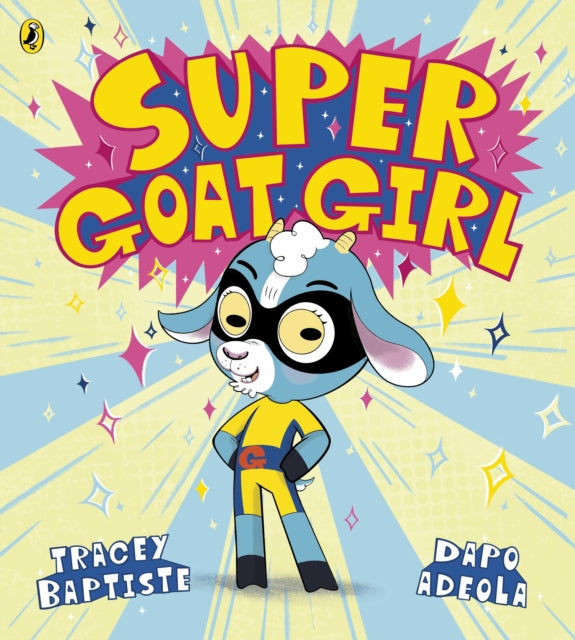 *** PRE ORDER *** Super Goat Girl