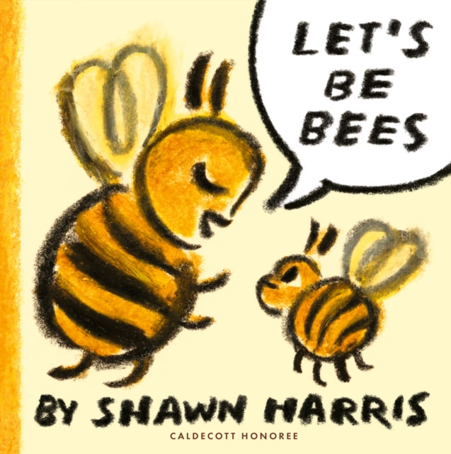 *** PRE ORDER*** Let's Be Bees