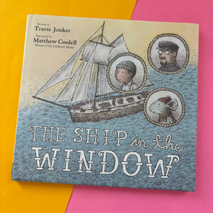 The Ship In The Window