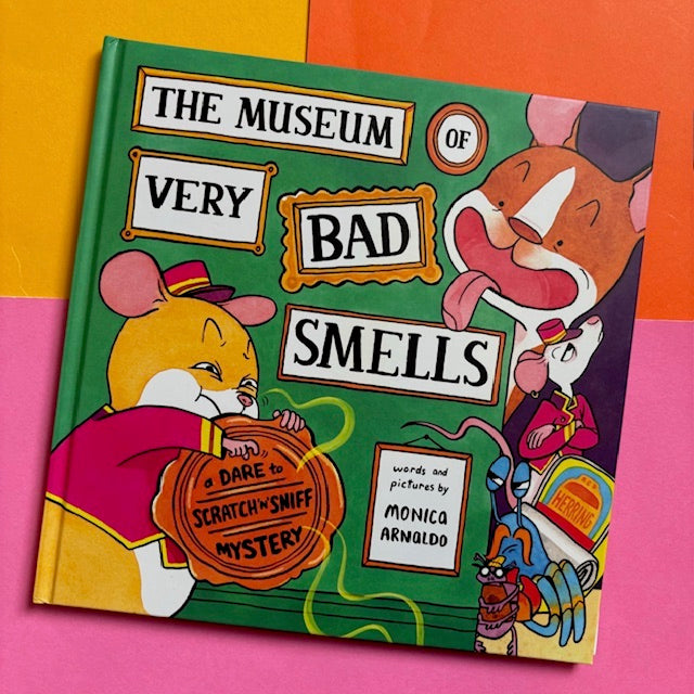 The Museum Of Bad Smells: A Dare to Scratch 