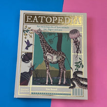 Load image into Gallery viewer, Eatopedia : An encyclopedia of how animals eat, digest and poo
