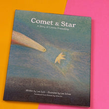 Load image into Gallery viewer, Comet &amp; a Star: A Story of Cosmic Friendship
