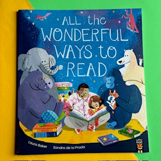 All The Wonderful Ways To Read