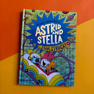 Astrid And Stella: Star Struck!