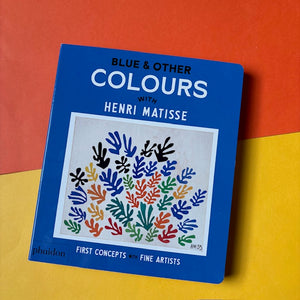 Blue & Other Colours : with Henri Matisse