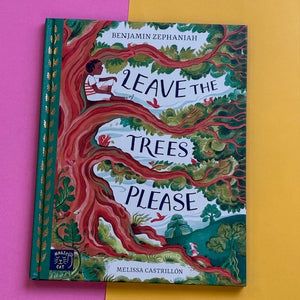 *** PRE ORDER *** Leave The Trees, Please