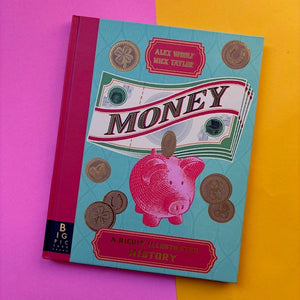 Money: A Richly Illustrated History