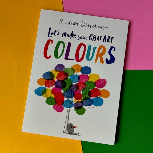 Let's Make Some Great Art: Colours