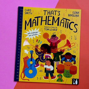 That's Mathematics : A fun introduction to everyday maths