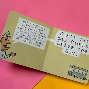 Don't Let the Pigeon Drive the Bus!