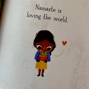 Namaste Is A Greeting
